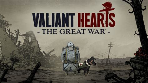  Valiant Hearts: The Great War - Een ontroerend verhaal van liefde, verlies en heldendom tijdens de Eerste Wereldoorlog!